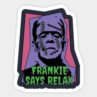 Frankie Say Relax Frankenstein Monster Funny 80s Sticker